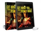 Get What You Really Want AudioBook and Ebook